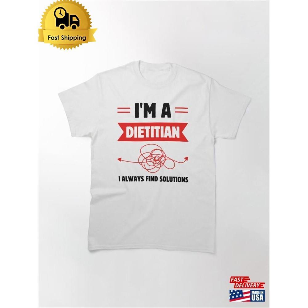 Dietitian Highly Qualified Bruh Im A Classic T-Shirt